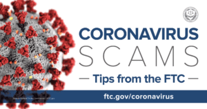 Coronavirus Scams - Tips from the FTC